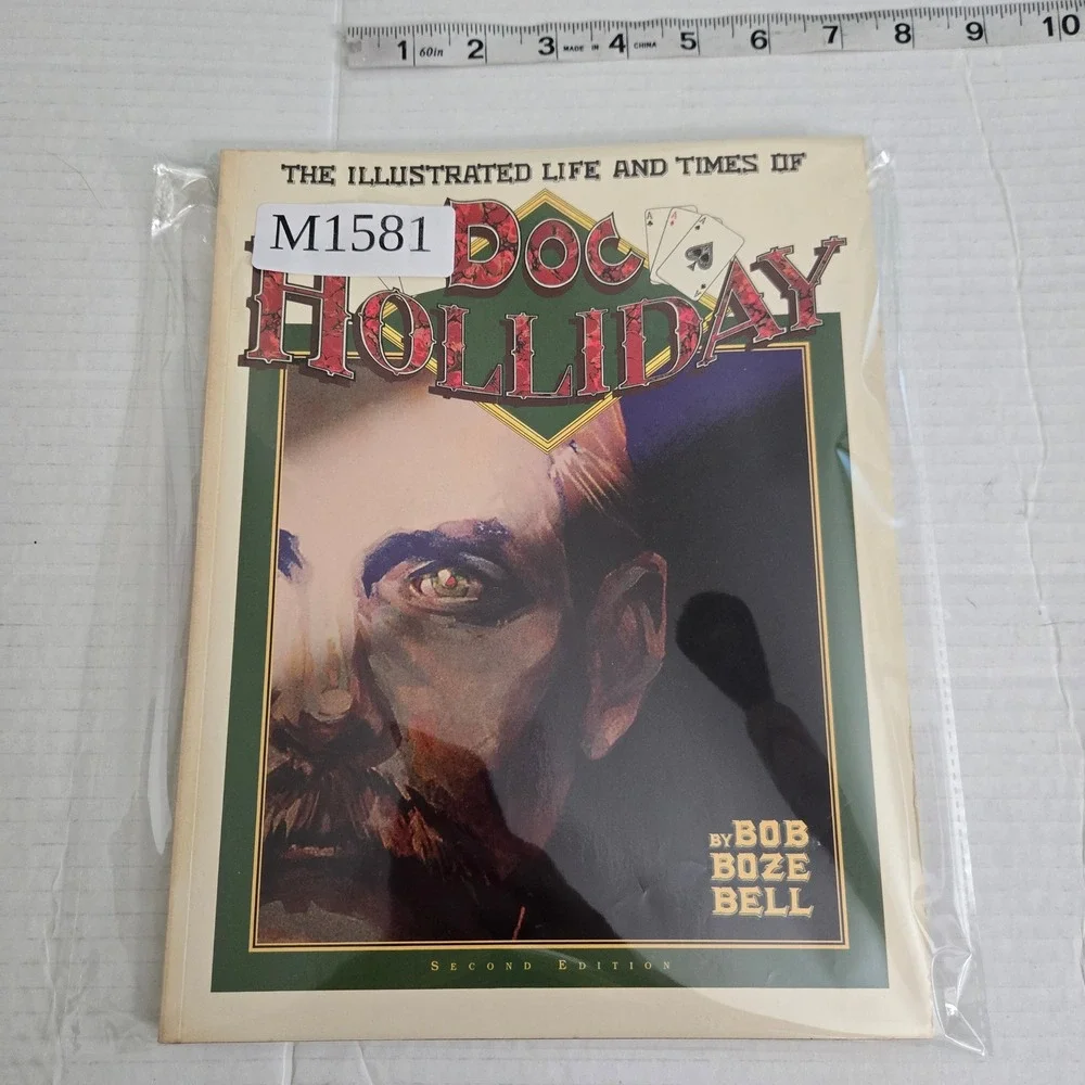 Signed Bob Boze Bell Illustrated Life and Times Doc Holliday Book 1995 2nd‎ Ed